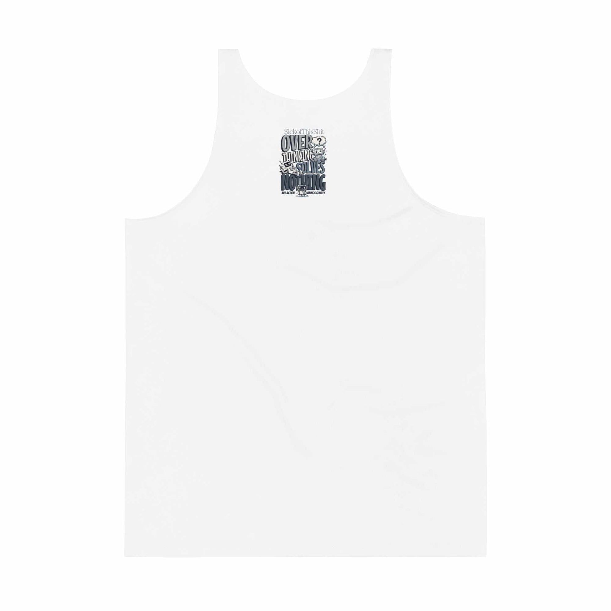 White sleeveless "Take Action Tank Top" with "Overthinking Solves Nothing" motivational graphic print