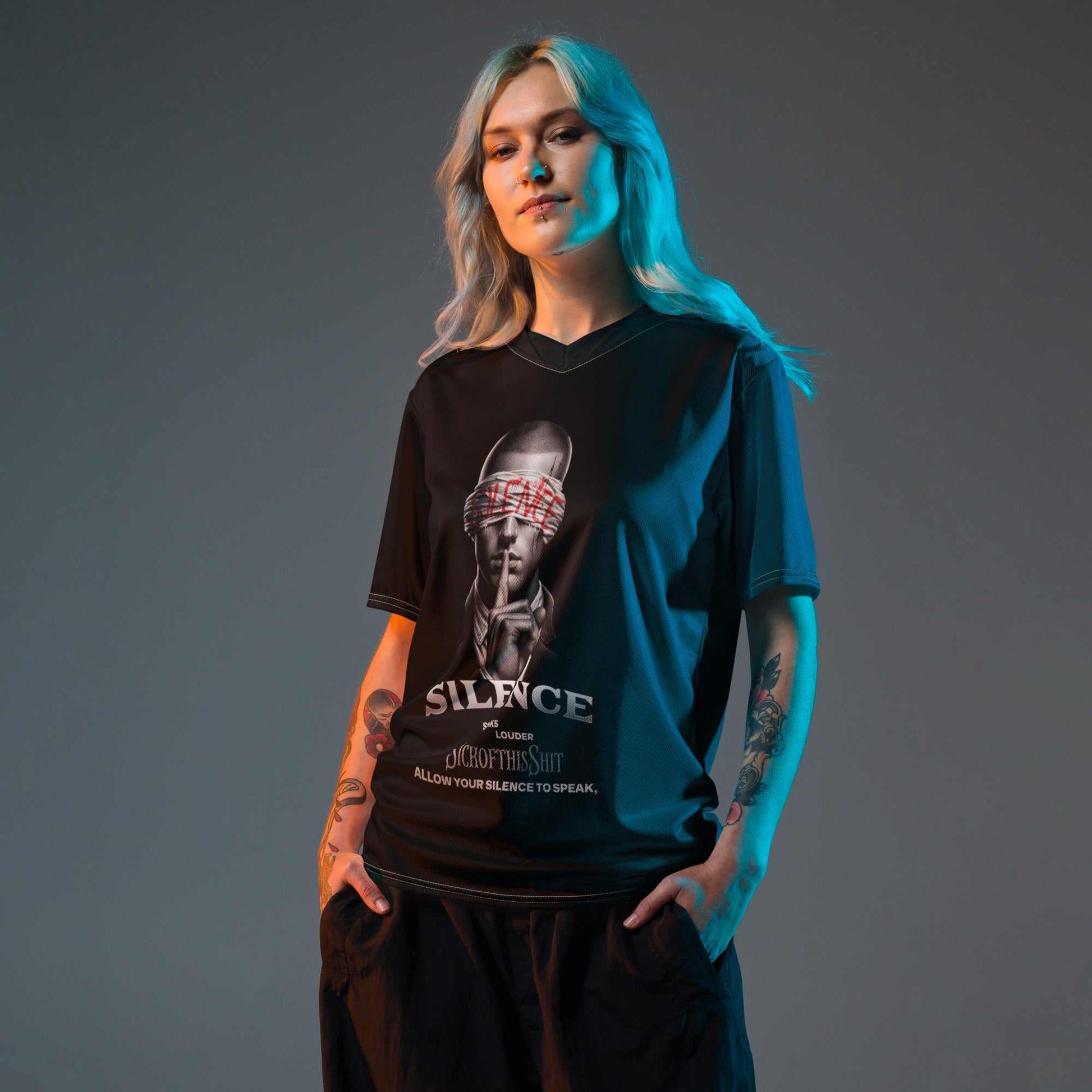 Woman wearing SickofthisShit Silence unisex sports jersey with graphic of person blindfolded and text promoting silent confidence